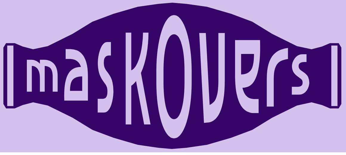Maskovers